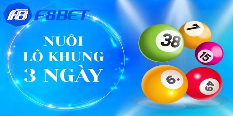 Cách chơi song thủ lô nuôi khung 3 ngày chính xác nhất
