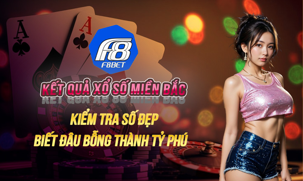 Kết quả Xổ Số Miền Bắc