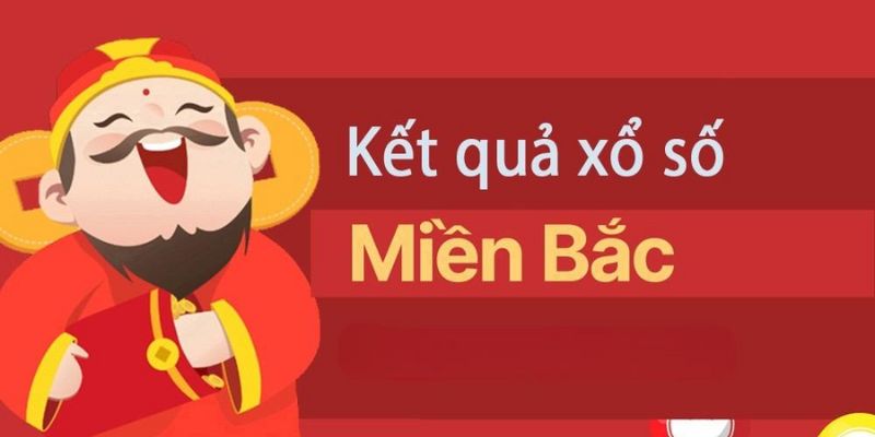 Kết quả Xổ Số Miền Bắc