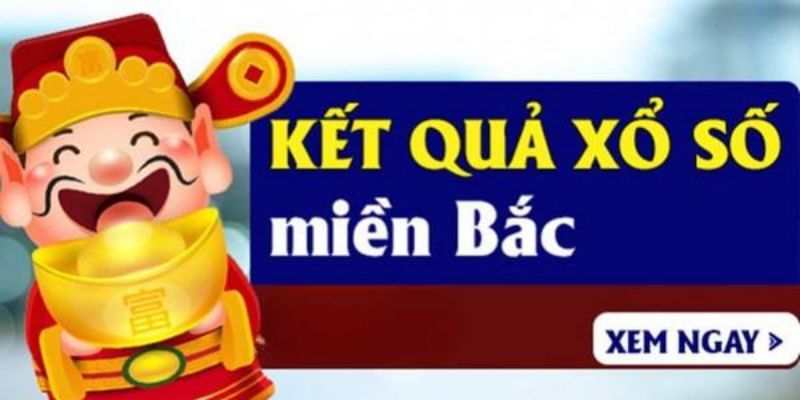 Kết quả Xổ Số Miền Bắc