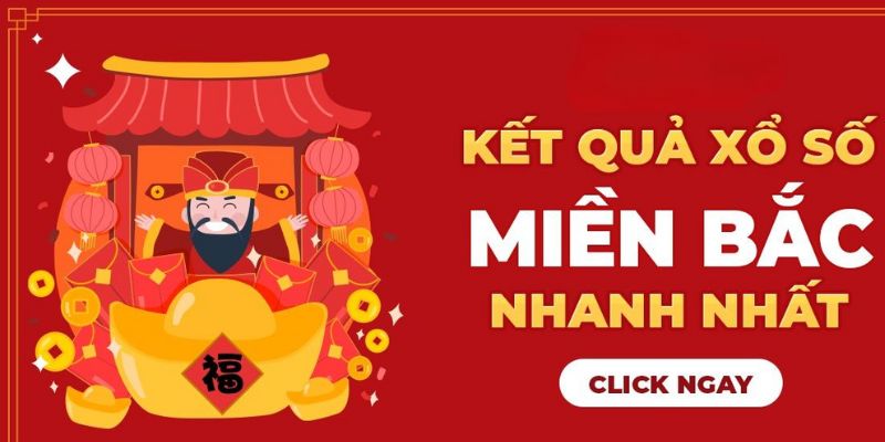 Kết quả Xổ Số Miền Bắc