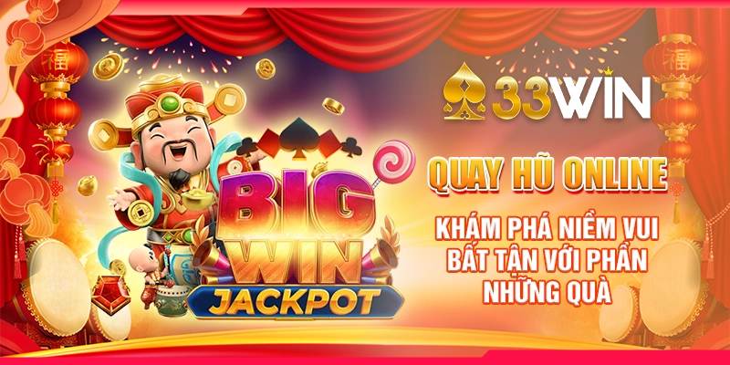 Quay Hũ Online, Khám Phá Niềm Vui Bất Tận Với Phần Những Quà