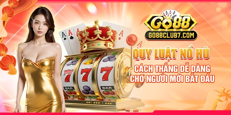 quy-luat-no-hu-cach-thang-de-dang-cho-nguoi-moi-bat-dau